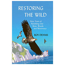 Restoring the wild: sixty years of rewilding our skies, woods and waterways product photo