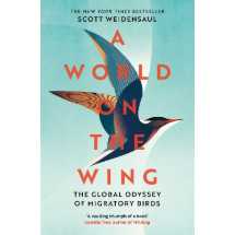 A world on the wing: the global odyssey of migratory birds product photo