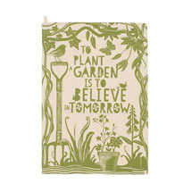 'To plant a garden' quote tea towel product photo