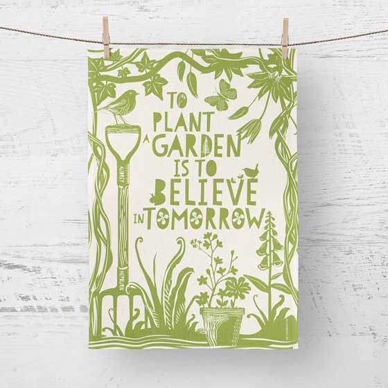 'To plant a garden' quote tea towel product photo side L