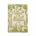 'To plant a garden' quote tea towel product photo default T